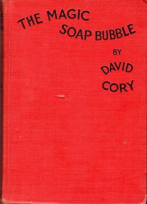 Seller image for The Magic Soap Bubble (Little Journeys to Happyland) for sale by Dorley House Books, Inc.