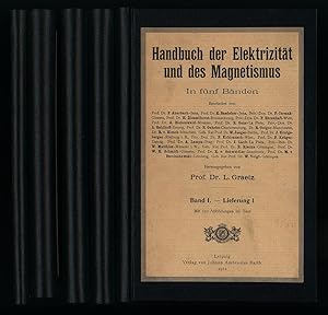 Handbuch der Elektrizität und des Magnetismus. Band 1 und 2 (von 5). Nur 5 Lieferungen von 6. Ban...