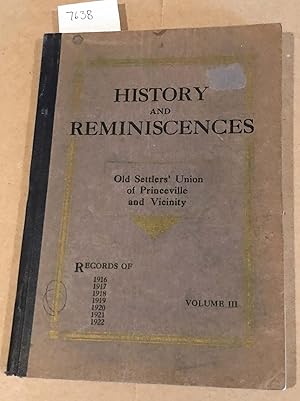 Seller image for History and Reminiscences from the Records of Old Settlers' Union of Princeville and Vicinity Vol. III ONLY for sale by Carydale Books