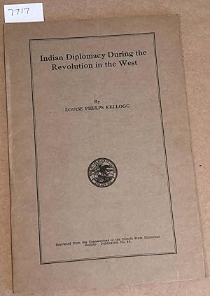Seller image for Indian Diplomacy During the Revolution in the West for sale by Carydale Books
