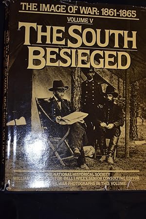 Seller image for The South Besieged : Volume V for sale by History Bound LLC