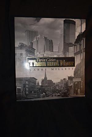 Seller image for Twin Cities Then and Now for sale by History Bound LLC