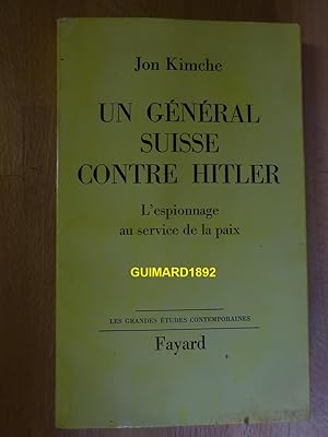 Seller image for Un gnral suisse contre Hitler for sale by Librairie Michel Giraud