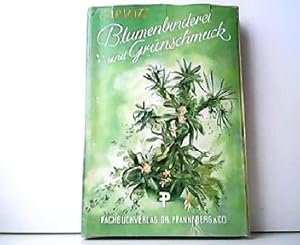 Bild des Verkufers fr Blumenbinderei und Grnschmuck - Handbuch fr Blumenbinder und Grtner. zum Verkauf von Antiquariat Kirchheim