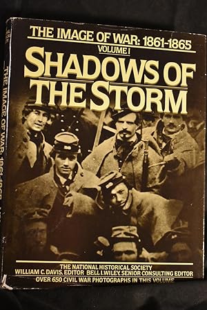 Seller image for Shadows of The Storm : Volume 1 for sale by History Bound LLC