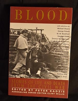 Seller image for Blood: Stories of Life and Death from the Civil War for sale by History Bound LLC