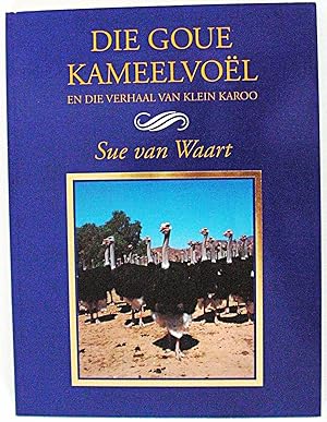 Seller image for Die Goue Kameelvol en die verhaal van Klein Karoo for sale by Christison Rare Books, IOBA SABDA