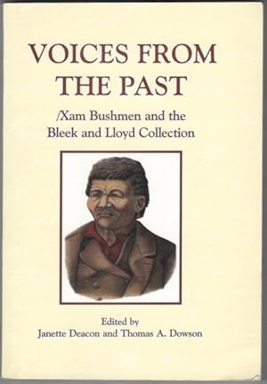 Seller image for Voices from the Past. /Xam Bushmen and the Bleek and Lloyd Collection for sale by Christison Rare Books, IOBA SABDA