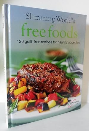 Immagine del venditore per Slimming World Free Foods: 120 guilt-free recipes for healthy appetites venduto da Books Written By (PBFA Member)