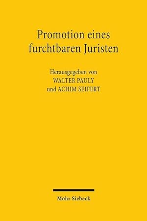 Seller image for Promotion eines furchtbaren Juristen : Roland Freisler und die Juristische Fakultt der Universitt Jena for sale by AHA-BUCH GmbH
