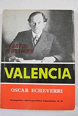 Seller image for VALENCIA Un autor en un libro Biografa y antologa for sale by Librovicios