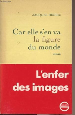 Immagine del venditore per Car elle s'en va la figure du monde venduto da Le-Livre