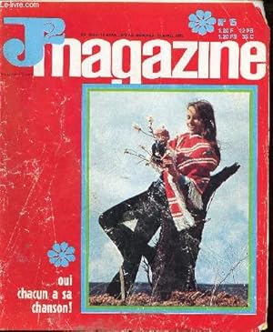 Bild des Verkufers fr J2 Magazine - n 15 - du 13 au 19 avril 1972 - La danse et le chant, mot de passe pour l'tranger - Chacun  sa chanson - Le tour du monde en 80 jours de Jules Verne - Arthur et Accolon par Guy Hempay et Claude Verrier - Celui qui voulait desscher la mer zum Verkauf von Le-Livre