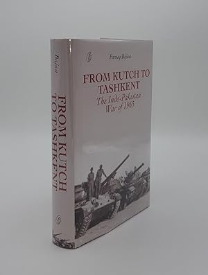 Bild des Verkufers fr FROM KUTCH TO TASHKENT The Indo-Pakistan War of 1965 zum Verkauf von Rothwell & Dunworth (ABA, ILAB)