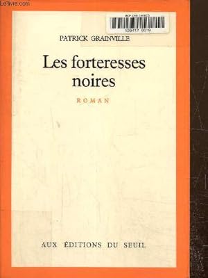 Seller image for Les Forteresses noires for sale by Le-Livre