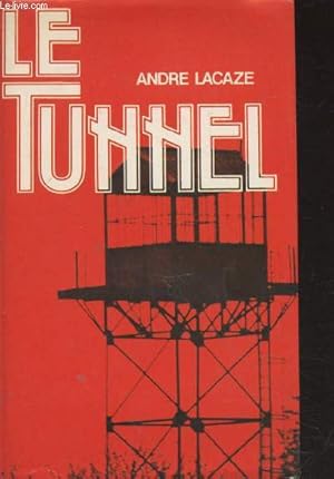 Image du vendeur pour Le tunnel mis en vente par Le-Livre