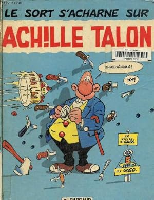 Bild des Verkufers fr Achille Talon, n 22. Le sort s'acharne sur Achille Talon zum Verkauf von Le-Livre