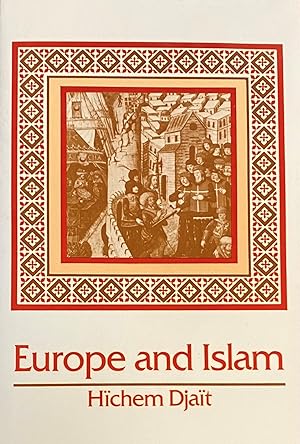 Image du vendeur pour Europe and Islam. mis en vente par FOLIOS LIMITED