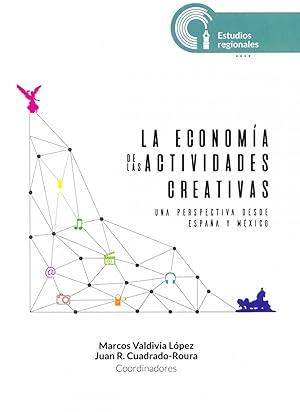 Seller image for La economa de las actividades creativas Una perspectiva desde Espaa y Mxico for sale by Imosver