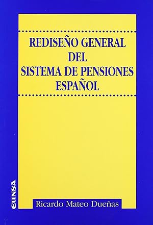 Seller image for Rediseo general del sistema de pensiones espaol for sale by Imosver