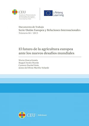 Imagen del vendedor de El futuro de la agricultura europea ante los nuevos desafos mundiales a la venta por Imosver