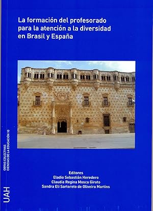 Seller image for La formacin del profesorado para la atencin a la diversidad en Brasil y Espaa for sale by Imosver