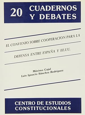 Seller image for Convenio sobre Cooperacin para la Defensa entre Espaa y EE.UU, el for sale by Imosver