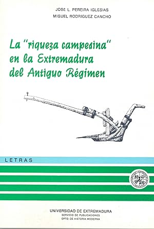 Imagen del vendedor de La riqueza campesina en la Extremadura del Antiguo Rgimen a la venta por Imosver