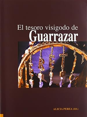 Seller image for El tesoro visigodo de Guarrazar for sale by Imosver