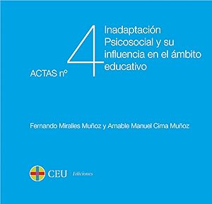Seller image for Inadaptacin psicosocial y su influencia en el mbito educativo for sale by Imosver
