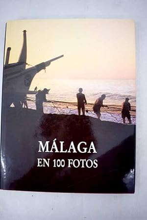 Málaga en 100 fotos