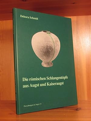 Die römischen Schlangentöpfe aus Augst und Kaiseraugst (= Forschungen in Augst, Band 11).