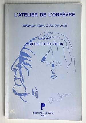 Seller image for L'atelier de L'orfvre. Mlanges Offerts  Philippe Derchain for sale by Meretseger Books