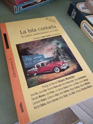 Seller image for La isla contada. el cuento contemporaneo en Cuba. for sale by Comprococo