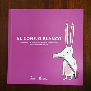Imagen del vendedor de El conejo blanco a la venta por Domiduca Libreros