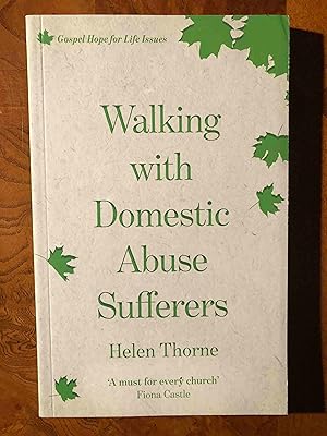 Immagine del venditore per Walking with Domestic Abuse Sufferers (Gospel Hope for Life Issues) venduto da Jake's Place Books