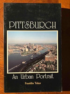 Seller image for Pittsburgh: An Urban Portrait for sale by Jake's Place Books