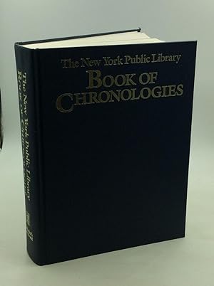 Image du vendeur pour THE NEW YORK PUBLIC LIBRARY BOOK OF CHRONOLOGIES mis en vente par Kubik Fine Books Ltd., ABAA