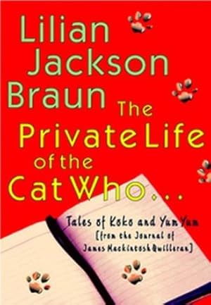 Immagine del venditore per The Private Life of the Cat Who. venduto da Brockett Designs