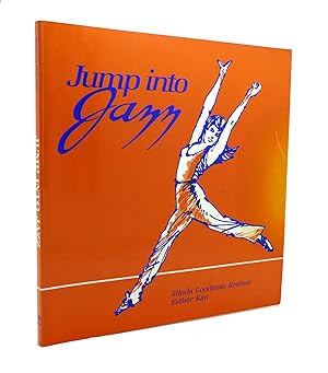 Seller image for JUMP INTO JAZZ A Primer for the Beginning Jazz Dance Student for sale by Rare Book Cellar