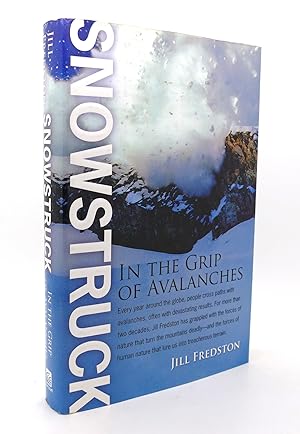 Seller image for SNOWSTRUCK In the Grip of Avalanches for sale by Rare Book Cellar