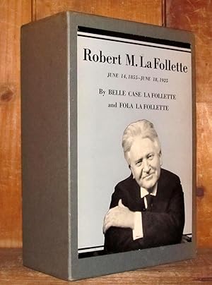 Seller image for Robert M. LaFollette, Two Volumes for sale by Novelty Shop Used & Rare Books