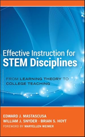 Imagen del vendedor de Effective Instruction for STEM Disciplines : From Learning Theory to College Teaching a la venta por GreatBookPricesUK