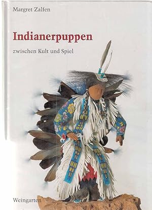 Indianerpuppen : zwischen Kult und Spiel.
