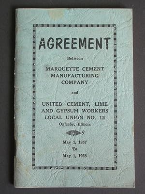 Agreement Between Marquette Cement Manufacturing Company and United Cement, Lime and Gypsum Worke...