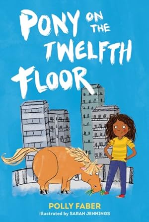 Seller image for Pony on the Twelfth Floor for sale by GreatBookPrices