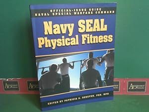 Bild des Verkufers fr The Navy SEAL Physical Fitness Guide. zum Verkauf von Antiquariat Deinbacher