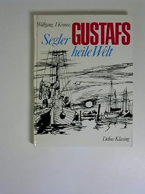 Bild des Verkufers fr Segler Gustafs heile Welt. ISBN 3768804941. zum Verkauf von Buecherhof