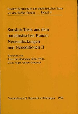 Seller image for Sanskrit-texte Aus Dem Buddhistischen Kanon: Neuentdeckungen Und Neueditionen: Zweite Folge (SANSKRIT-WORTERBUCH / BEIHEFTE) for sale by The Isseido Booksellers, ABAJ, ILAB