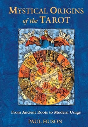 Seller image for Mystical Origins of the Tarot : From Ancient Roots to Modern Usage for sale by GreatBookPricesUK